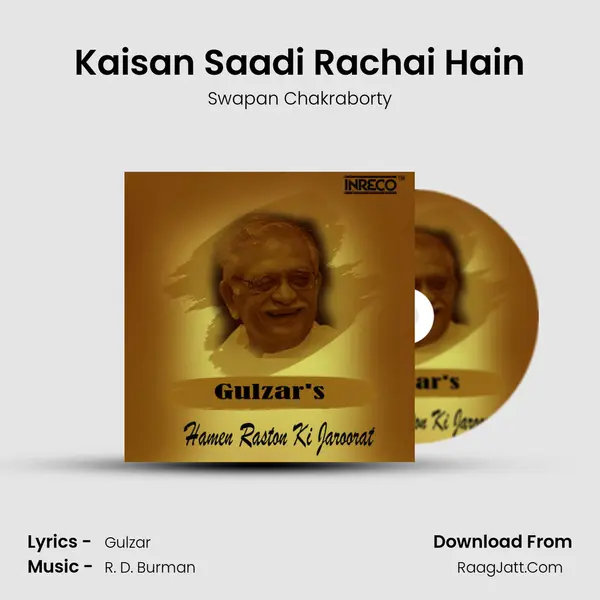 Kaisan Saadi Rachai Hain mp3 song