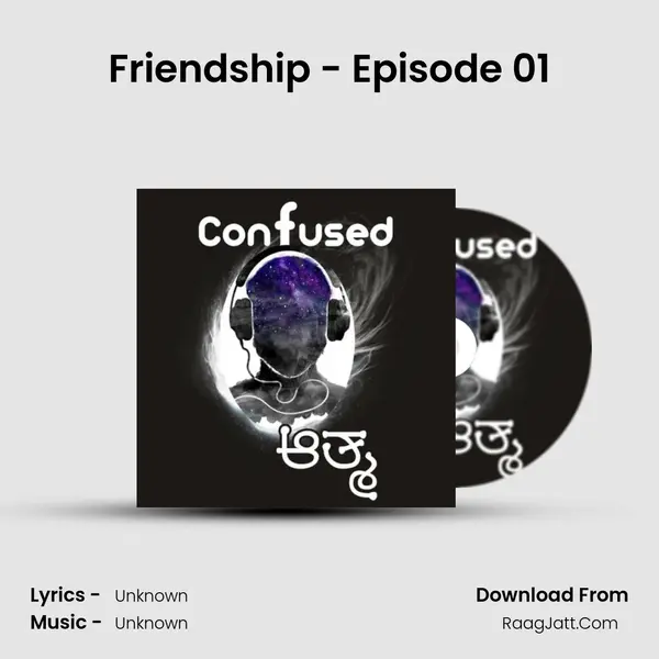 Friendship - Episode 01 Song mp3 | 