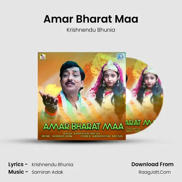 Amar Bharat Maa Song mp3 | Krishnendu Bhunia