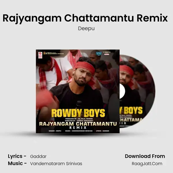 Rajyangam Chattamantu Remix (From Rowdy Boys) mp3 song