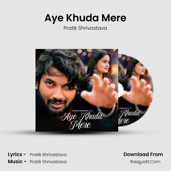 Aye Khuda Mere mp3 song