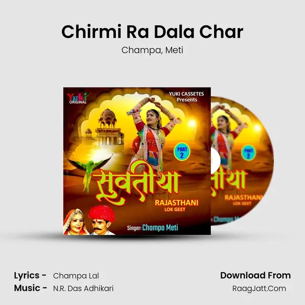 Chirmi Ra Dala Char mp3 song