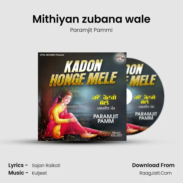 Mithiyan zubana wale mp3 song