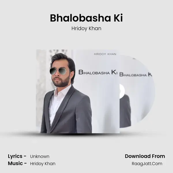 Bhalobasha Ki - Hridoy Khan