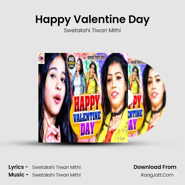 Happy Valentine Day Song mp3 | Swetakshi Tiwari Mithi