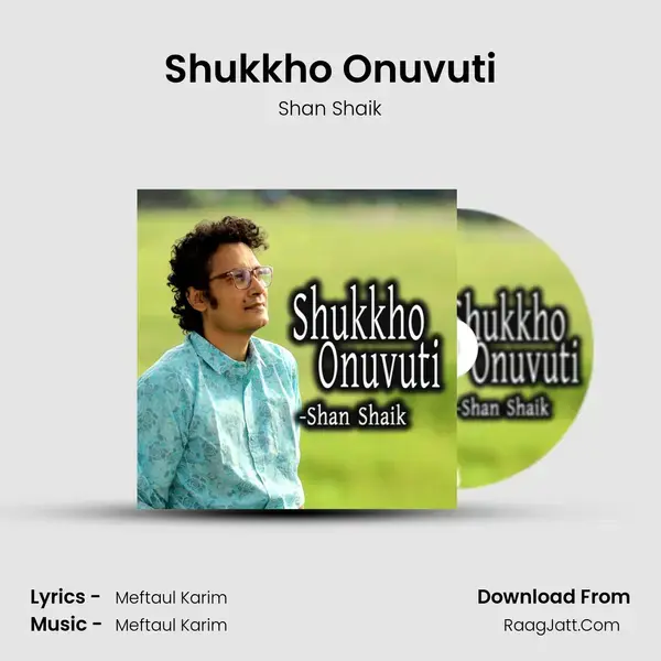 Shukkho Onuvuti mp3 song