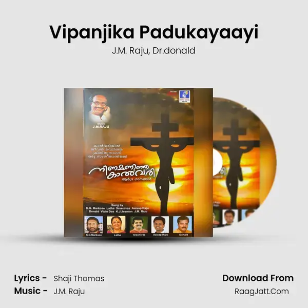 Vipanjika Padukayaayi Song mp3 | J.M. Raju