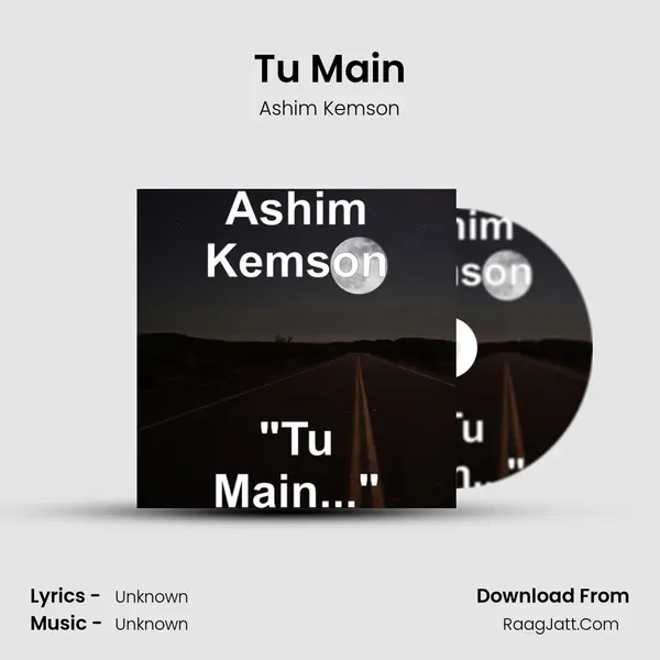 Tu Main mp3 song