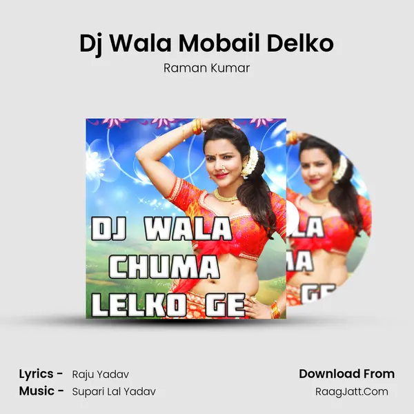 Dj Wala Mobail Delko mp3 song