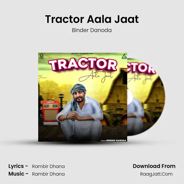 Tractor Aala Jaat mp3 song