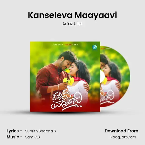 Kanseleva Maayaavi Song mp3 | Arfaz Ullal