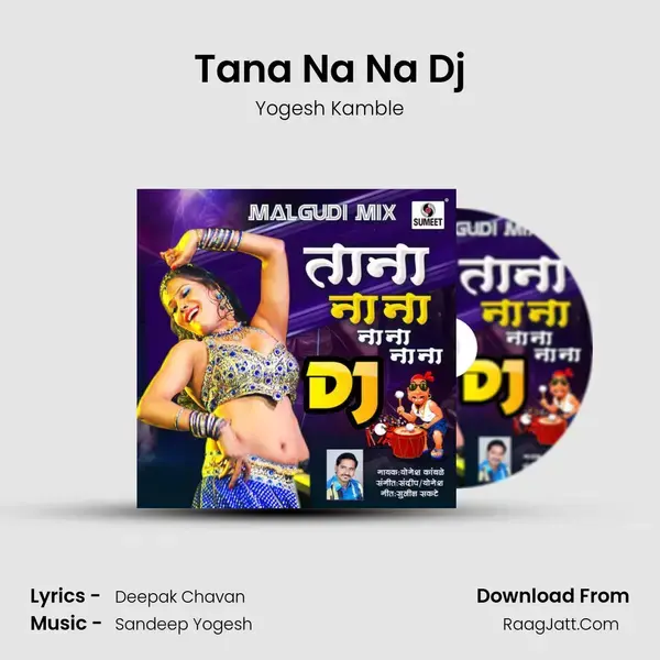 Tana Na Na Dj mp3 song