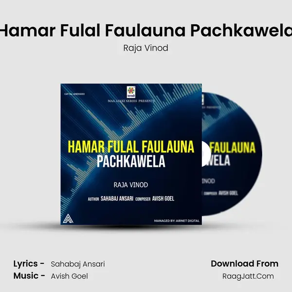 Hamar Fulal Faulauna Pachkawela mp3 song