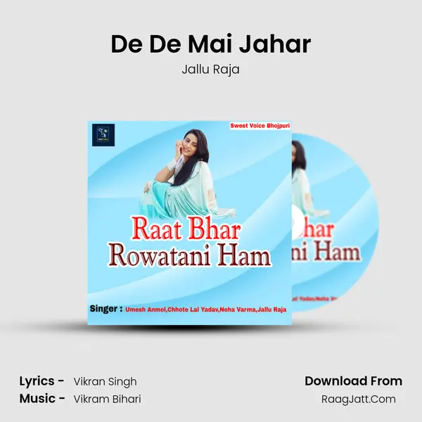 De De Mai Jahar Song mp3 | Jallu Raja