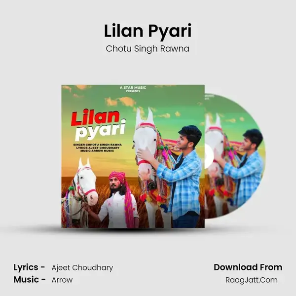 Lilan Pyari Song mp3 | Chotu Singh Rawna