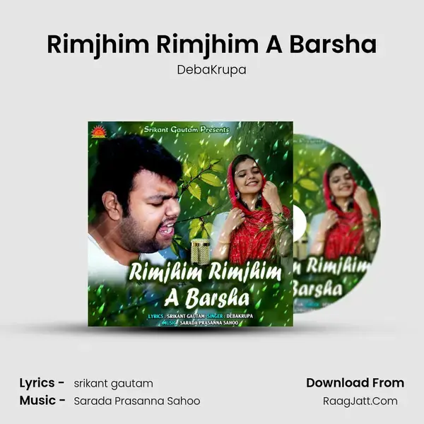 Rimjhim RimJhim A Barsha - DebaKrupa