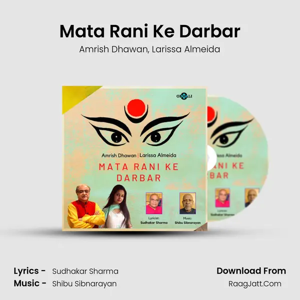 Mata Rani Ke Darbar Song mp3 | Amrish Dhawan