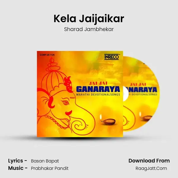 Kela Jaijaikar mp3 song