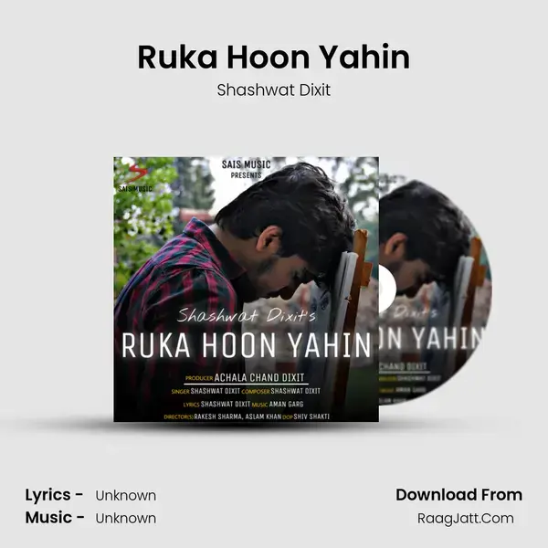 Ruka Hoon Yahin Song mp3 | Shashwat Dixit