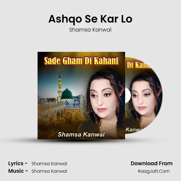 Ashqo Se Kar Lo mp3 song