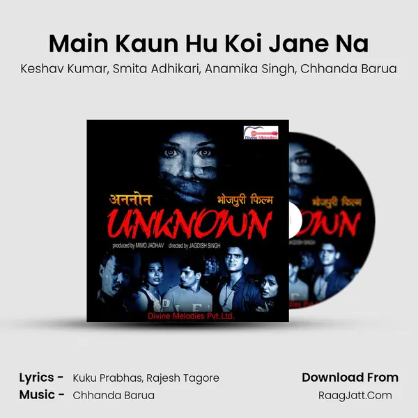 Main Kaun Hu Koi Jane Na mp3 song