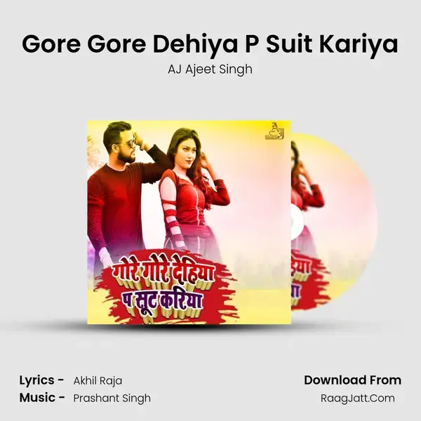 Gore Gore Dehiya P Suit Kariya mp3 song