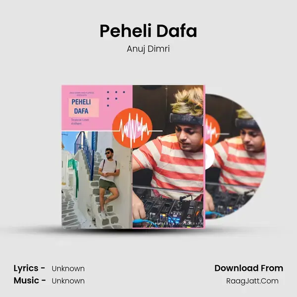 Peheli Dafa - 