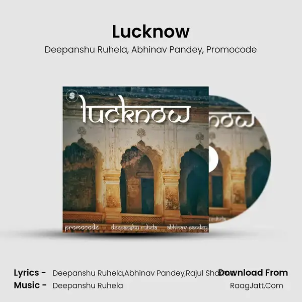 Lucknow Song mp3 | Deepanshu Ruhela