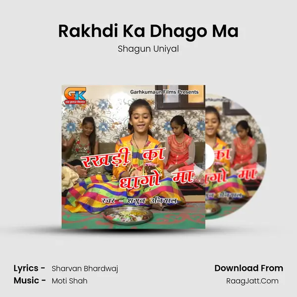 Rakhdi Ka Dhago Ma Song mp3 | Shagun Uniyal