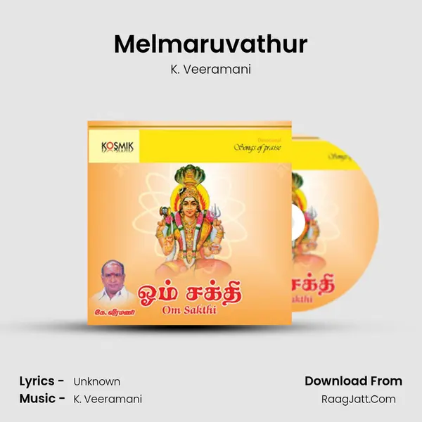 Melmaruvathur Song mp3 | K. Veeramani