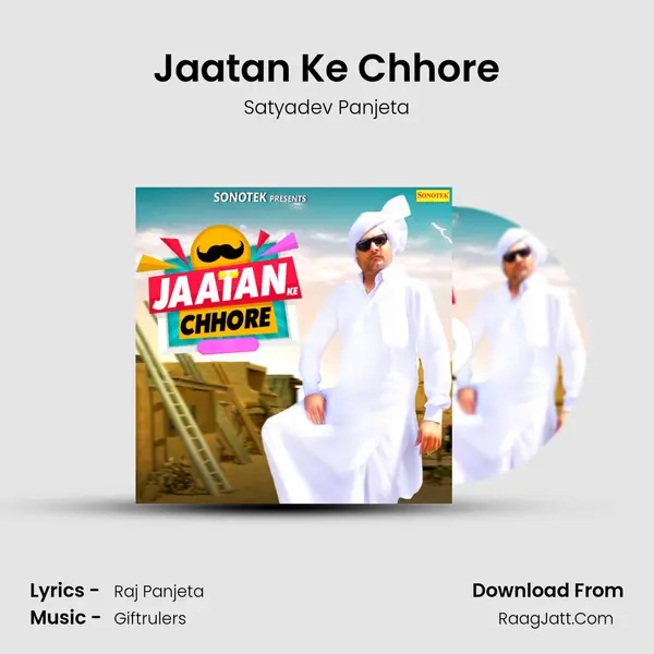 Jaatan Ke Chhore - Satyadev Panjeta