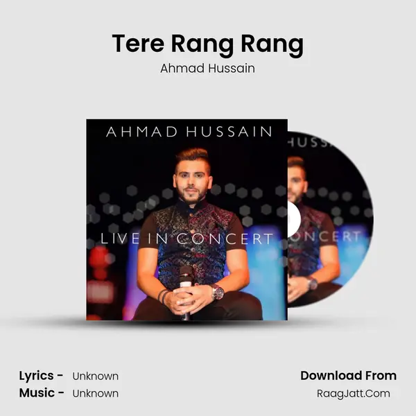 Tere Rang Rang Song mp3 | Ahmad Hussain