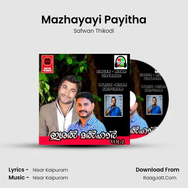 Mazhayayi Payitha Song mp3 | Safwan Thikodi