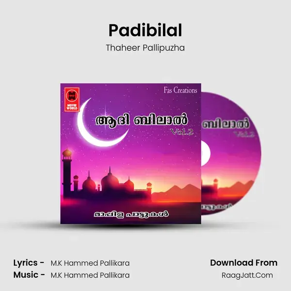 Padibilal Song mp3 | Thaheer Pallipuzha