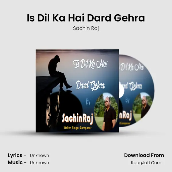 Is Dil Ka Hai Dard Gehra mp3 song