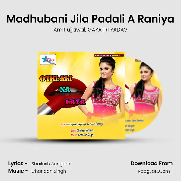 Madhubani Jila Padali A Raniya mp3 song