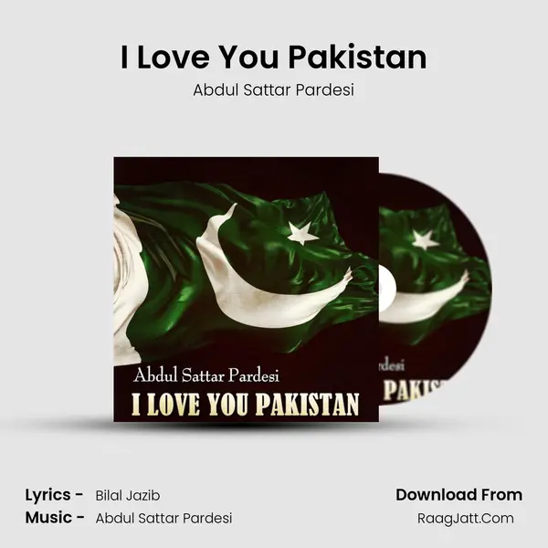 I Love You Pakistan mp3 song