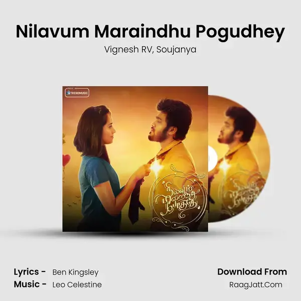 Nilavum Maraindhu Pogudhey - Vignesh RV