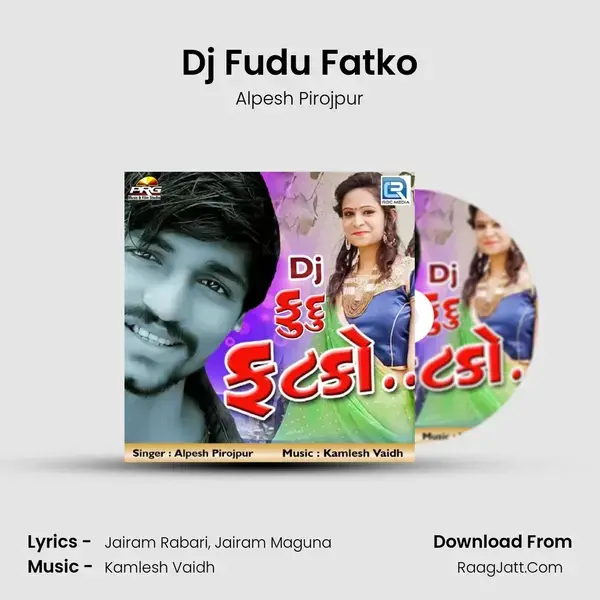 Dj Fudu Fatko - Alpesh Pirojpur