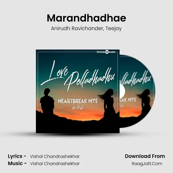 Marandhadhae mp3 song