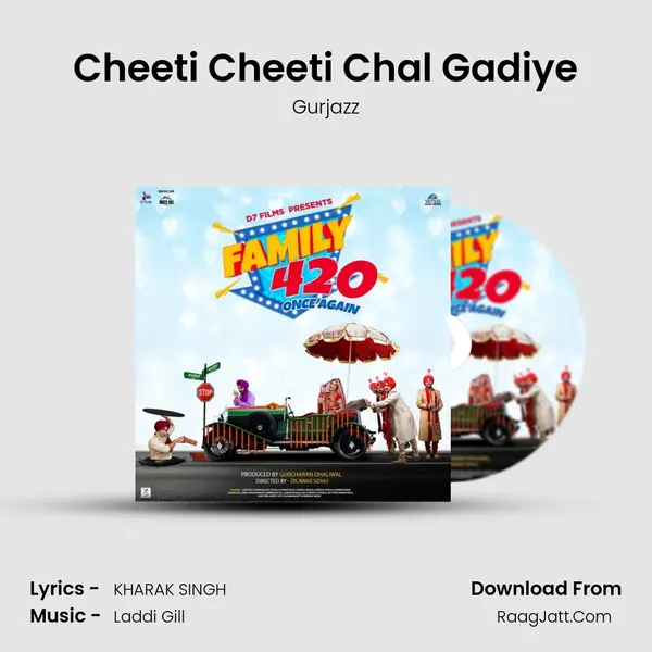 Cheeti Cheeti Chal Gadiye mp3 song