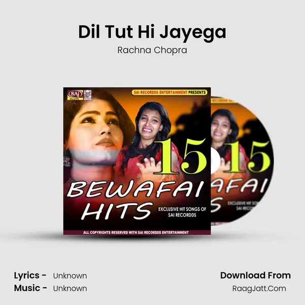 Dil Tut Hi Jayega mp3 song