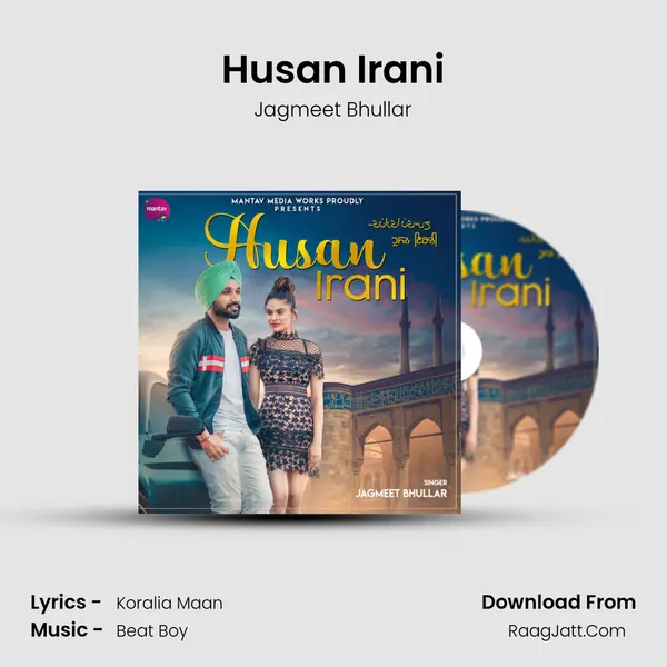 Husan Irani Song mp3 | Jagmeet Bhullar