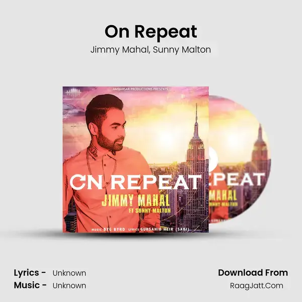 On Repeat Song mp3 | Jimmy Mahal