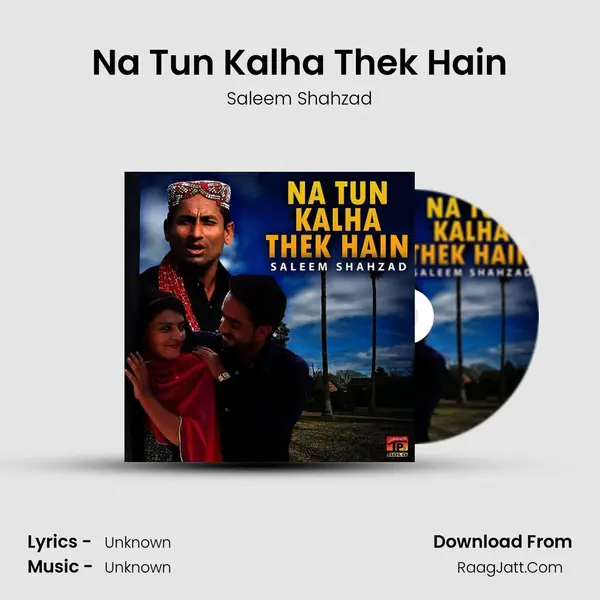 Na Tun Kalha Thek Hain mp3 song