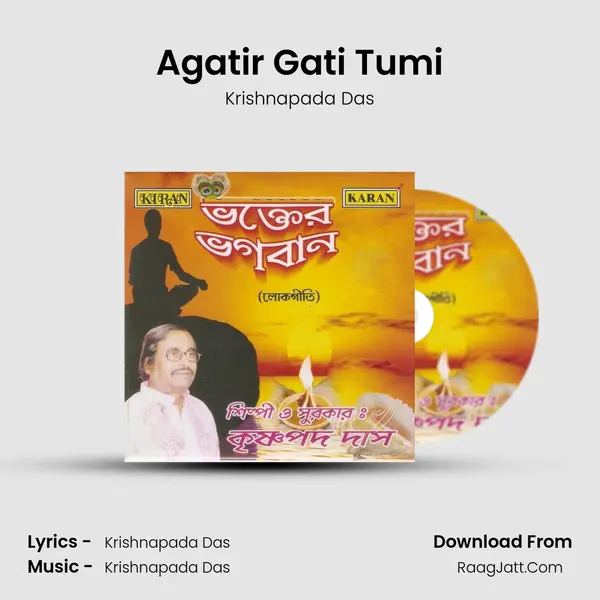 Agatir Gati Tumi mp3 song