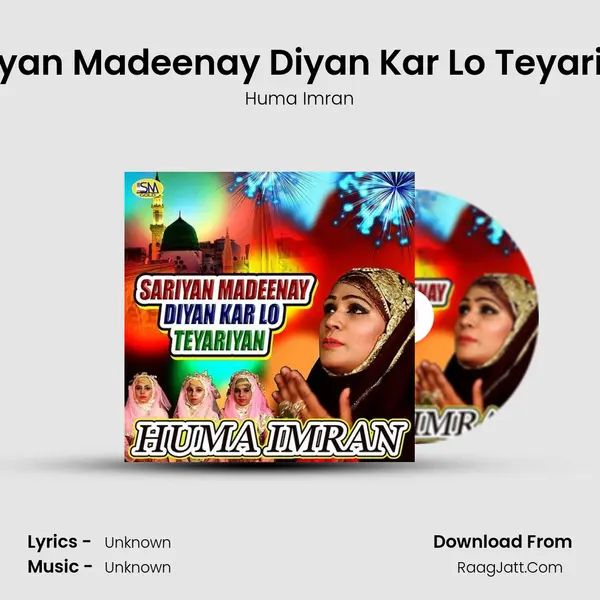 Sariyan Madeenay Diyan Kar Lo Teyariyan mp3 song