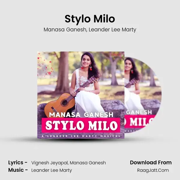 Stylo Milo Song mp3 | Manasa Ganesh