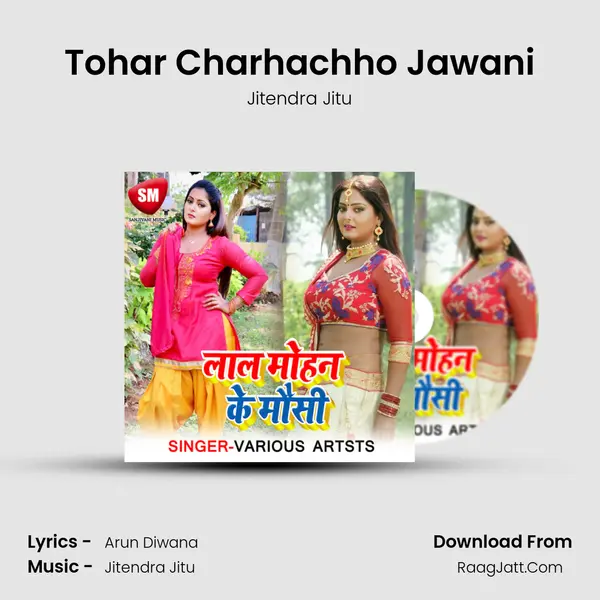 Tohar Charhachho Jawani mp3 song