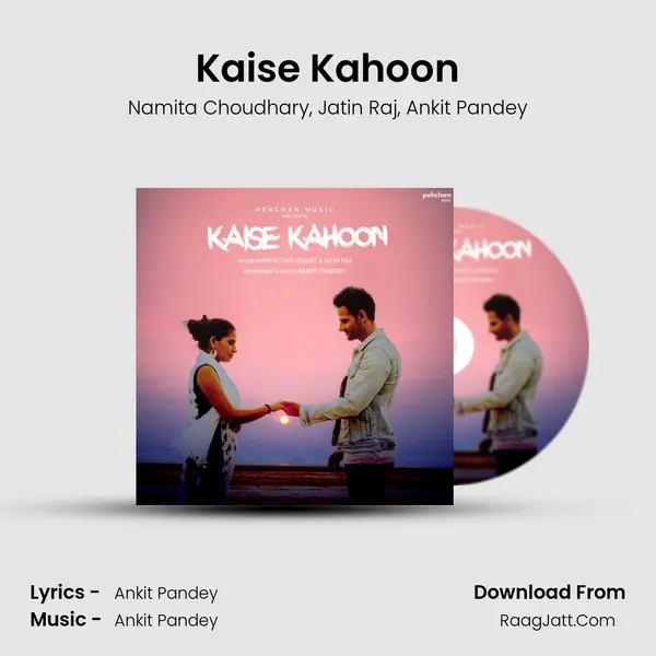 Kaise Kahoon mp3 song